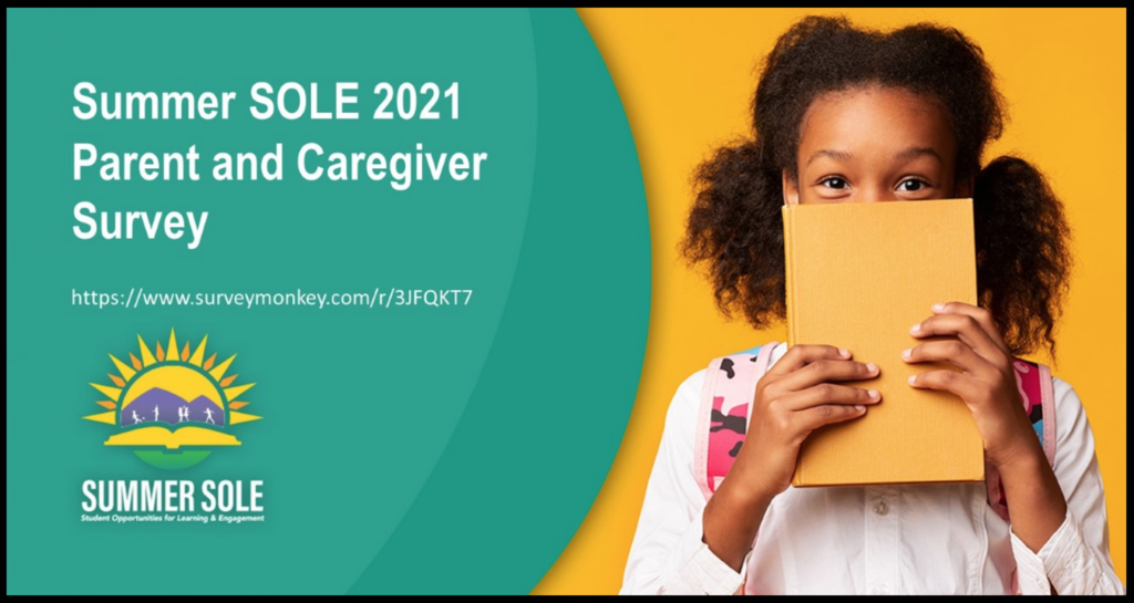 Summer SOLE 2021 Parent and Caregiver Survey
